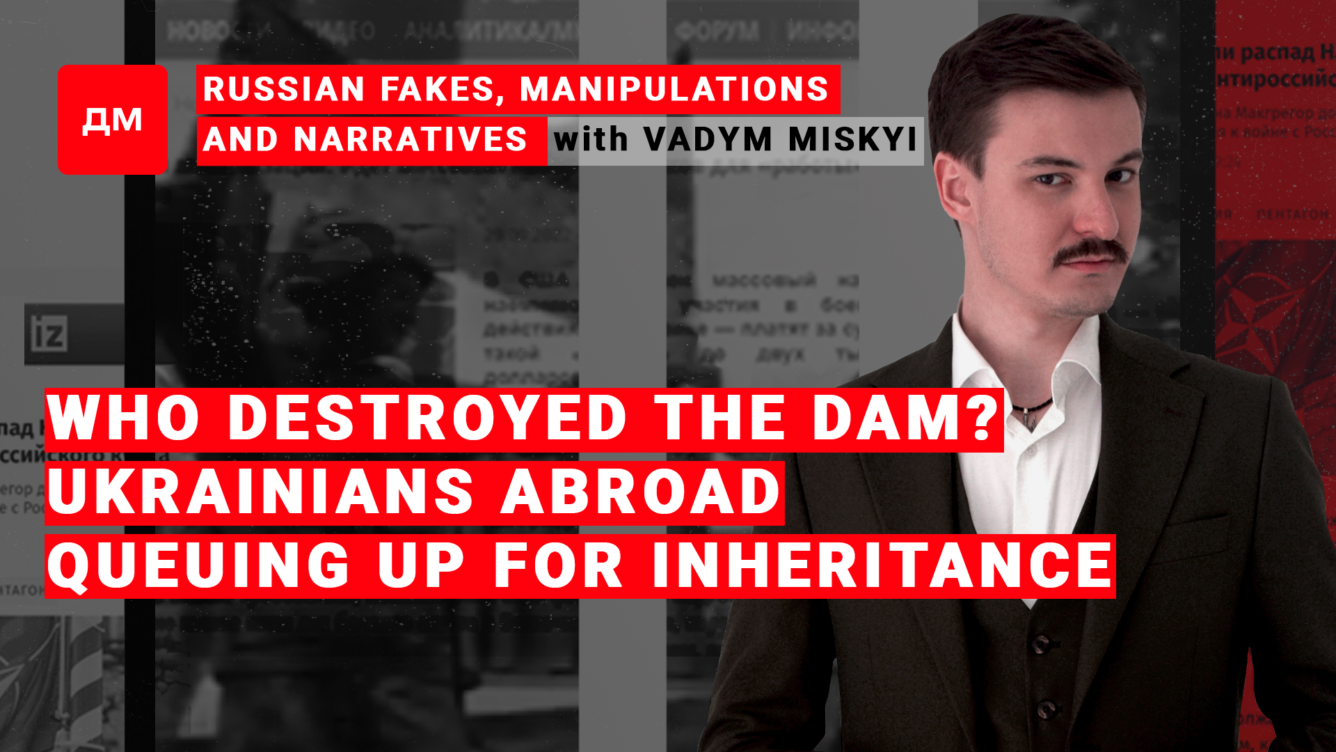 Image: Russian fakes, manipulations and narratives / Briefing by Vadym Miskyi #10/Season II