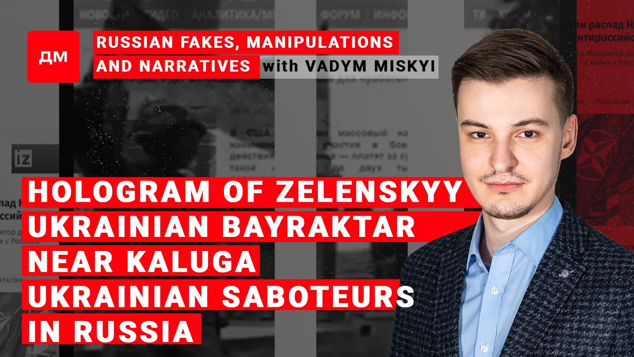 Image: Russian fakes, manipulations and narratives / Briefing by Vadym Miskyi #4